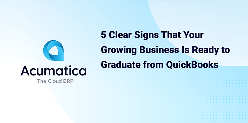 5 Clear Signs Your Growing Business Is Ready to Graduate from QuickBooks