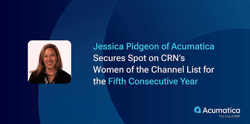 Jessica Pidgeon of Acumatica Secures Spot on CRN’s Women of the Channel List for Fifth Consecutive Year